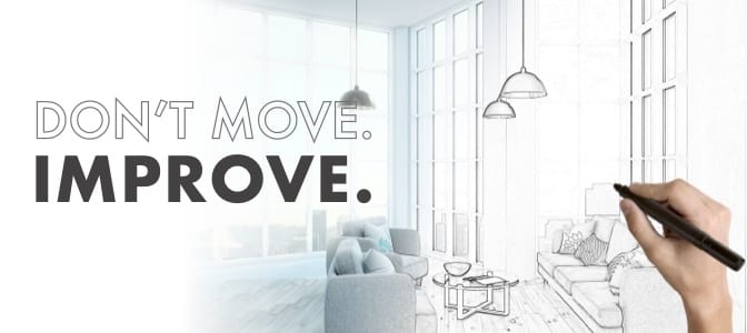 A hand sketching a modern living room. To the left, the words: Don't Move. Improve.