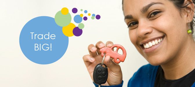 Trade BIG! with our Auto Loan Trade Program