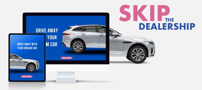 A desktop monitory and a tablet with a silver SUV driving out of them. At the top, the words: skip the dealership.